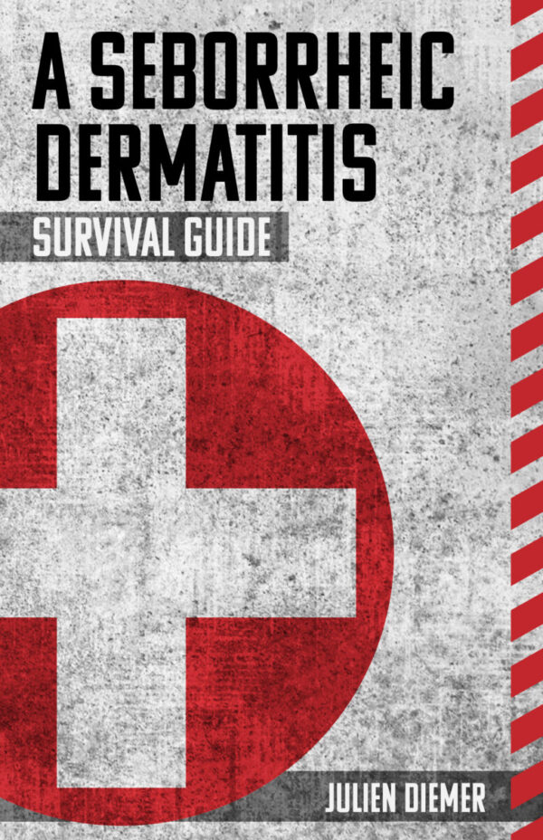 A Seborrheic Dermatitis Survival Guide